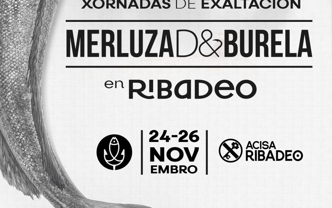 XORNADAS DE EXALTACIÓN DE MERLUZA D& BURELA EN RIBADEO