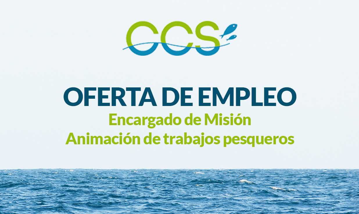 OFERTA DE EMPLEO CC-SUR: Encargado de Misión – Animación de trabajos pesqueros