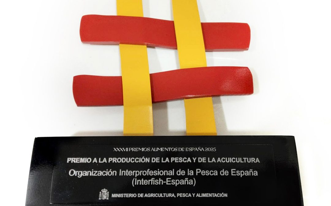 INTERFISH, PREMIO «ALIMENTOS DE ESPAÑA» 2025 «PRODUCCIÓN DE LA PESCA Y ACUICULTURA»