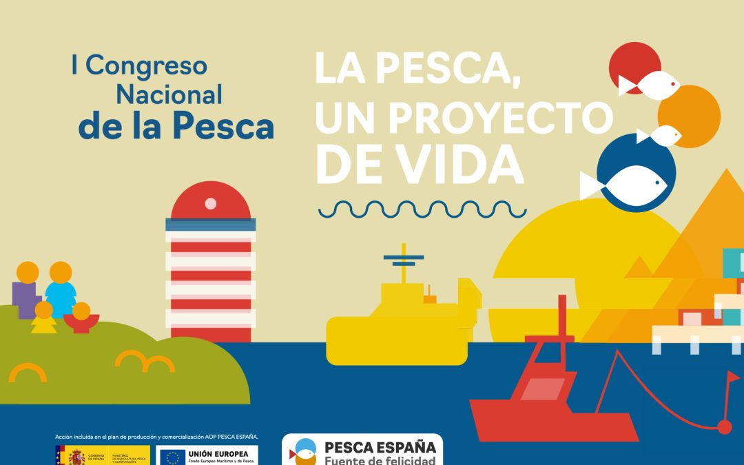 I CONGRESO NACIONAL DE LA PESCA / PESCA ESPAÑA